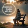 Your Happiness Starts Within
